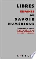 Libres enfants du savoir numérique