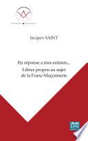 Libres propos au sujet de la franc-maçonnerie
