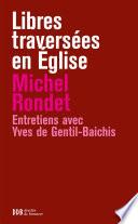 Libres traversées en Eglise