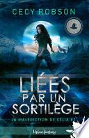 Liées par un sortilège