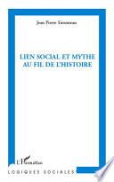Lien social et mythe au fil de l'histoire