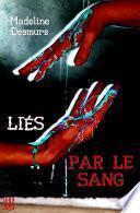 Liés par le sang