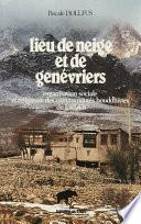 Lieu de neige et de genévriers