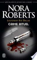 Lieutenant Eve Dallas (Tome 27.5) - Crime rituel