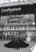 Lieutenant Grange - Crime et châtiment