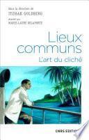 Lieux communs. L'art du cliché