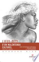Lieux-dits d'un malentendu culturel