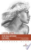 Lieux-dits d'un malentendu culturel