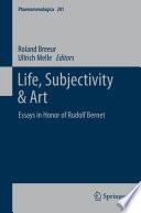 Life, Subjectivity & Art