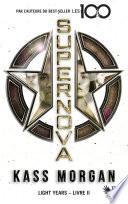 Light Years, Livre 2 - Supernova