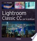 Lightroom Classic CC par la pratique