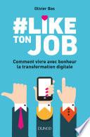 #Like ton job