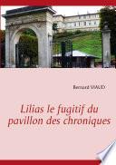 Lilias le fugitif du pavillon des chroniques