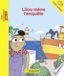 Lilou mène l'enquète