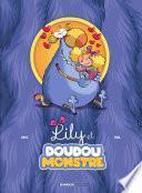 Lily et Doudoumonstre - Tome 1