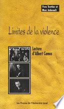 Limites de la violence : Lecture d'Albert Camus