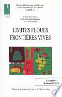 Limites floues, frontières vives