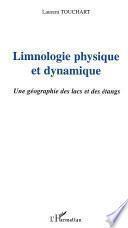LIMNOLOGIE PHYSIQUE ET DYNAMIQUE