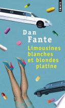 Limousines blanches et blondes platine