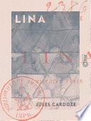 Lina - Histoire vraie