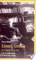 Lionel Groulx et L'appel de la race
