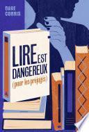Lire est dangereux (pour les préjugés)
