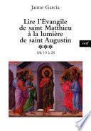 Lire l'Évangile de saint Matthieu à la lumière de saint Augustin, 3