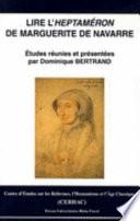 Lire l'Heptaméron de Marguerite de Navarre