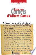 Lire les Carnets d'Albert Camus