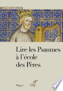 LIRE LES PSAUMES A L'ECOLE DES PERES