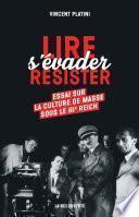 Lire, s'évader, résister