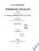 Liste alphabétique de portraits français gravés jusque et y compris l'année 1775, faisant le complément de celle de la bibliothèque historique de la France du P. Lelong...