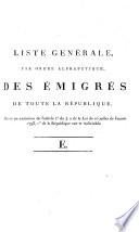 Liste Générale Par Ordre Alphabétique, Des Émigrés De Toute La République