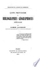 Liste provisoire de bibliographies géographiques spéciales