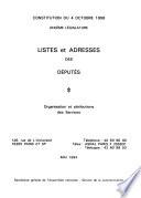 Listes et adresses des députés, organisation et attributions des Services