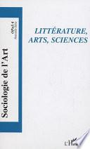 Littérature, arts, sciences