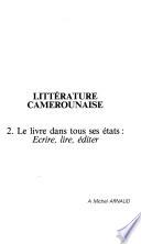 Littérature camerounaise: Le livre dans tous ses états