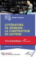 Littérature de jeunesse : la construction du lecteur