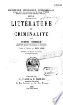 Littérature et Criminalité. G. d'Annuzio, E. Sue, E. Zola