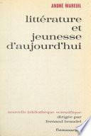 Littérature et jeunesse d'aujourd'hui