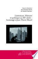 Littérature, Histoire et politique au XXe siècle : hommage à Jean-Pierre Morel