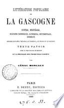 Littérature populaire de la Gascogne, texte patois, avec la traduction