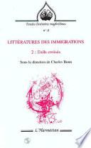 Littératures des immigrations: Exils croisés