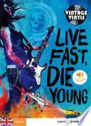 Live fast die young - Ebook