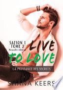 Live to love - saison 1 - tome 2 (Nouvelle édition)