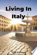 Living In Italy