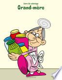 Livre Livre de coloriage Grand-mère 1