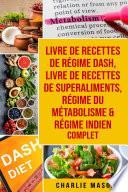 livre de recettes de régime Dash, Livre de recettes de superaliments, Régime du métabolisme & Régime indien complet