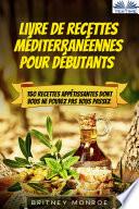 Livre De Recettes Méditerranéennes Pour Débutants