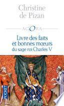 Livre des faits et bonnes moeurs du sage roi Charles V